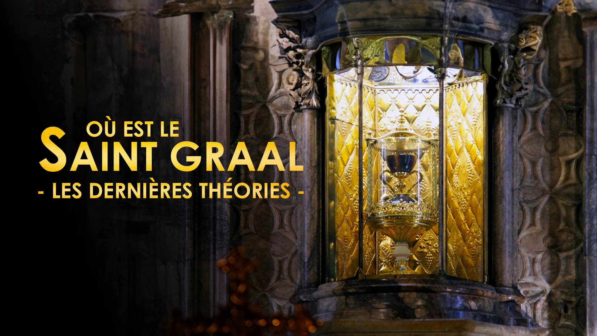Où est le saint Graal : les dernières théories
