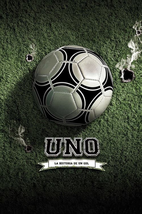 Uno, la historia de un gol