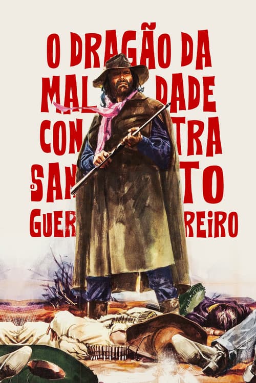 O Dragão da Maldade contra o Santo Guerreiro