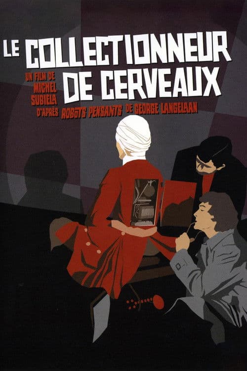 Le Collectionneur de cerveaux