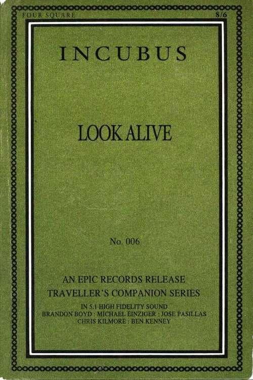 Incubus: Look Alive