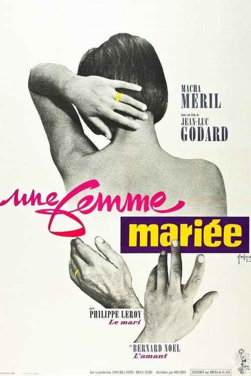 Une femme mariée: Suite de fragments d'un film tourné en 1964